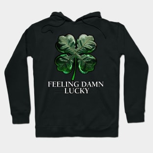 Four-leaved lucky clover for Saint Patrick's Day Hoodie